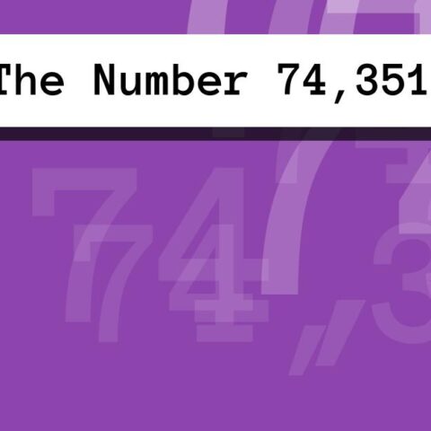 About The Number 74,351