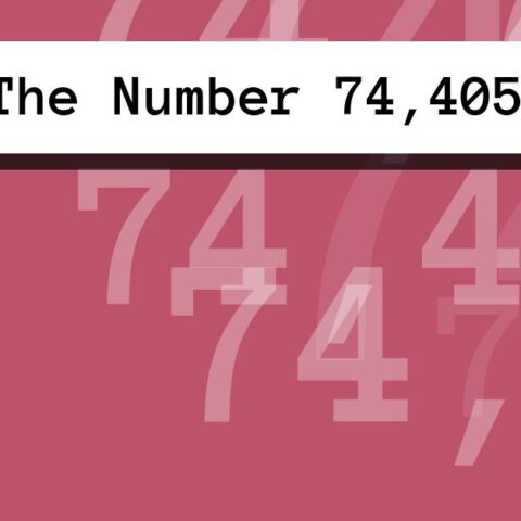 About The Number 74,405