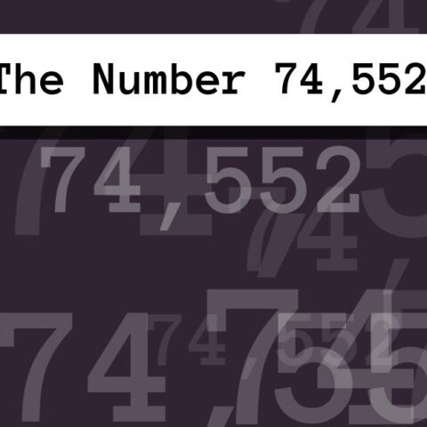 About The Number 74,552