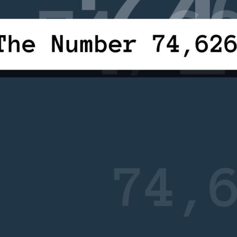 About The Number 74,626