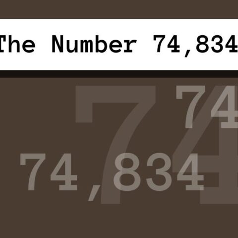 About The Number 74,834