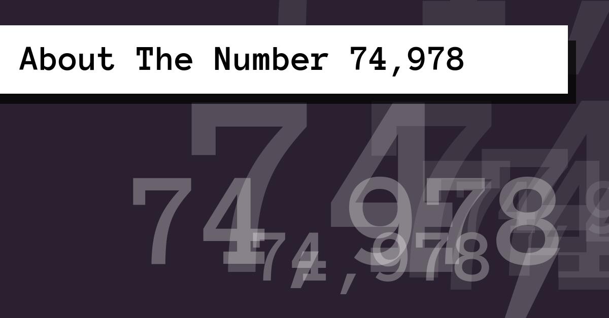 About The Number 74,978