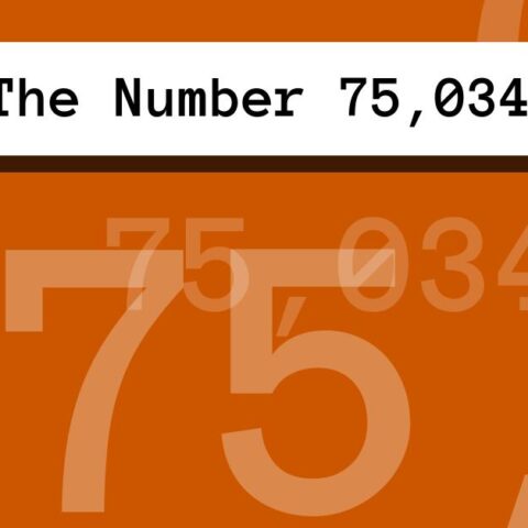 About The Number 75,034