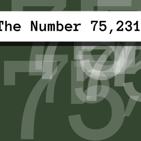 About The Number 75,231