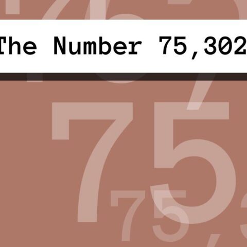 About The Number 75,302