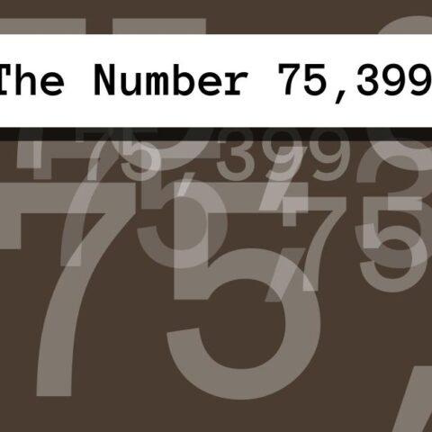 About The Number 75,399