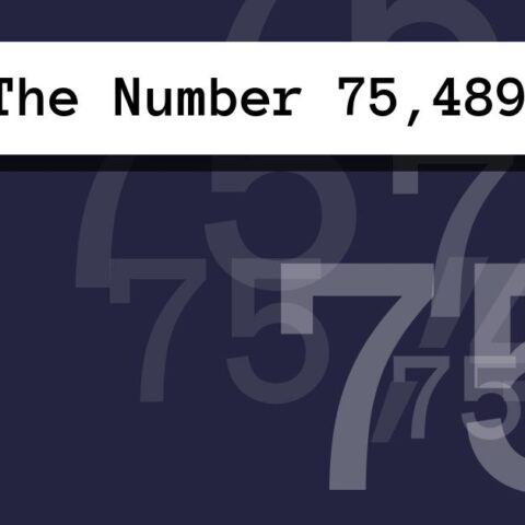 About The Number 75,489