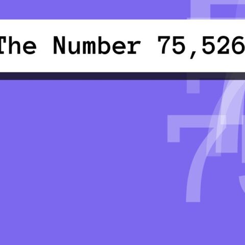 About The Number 75,526
