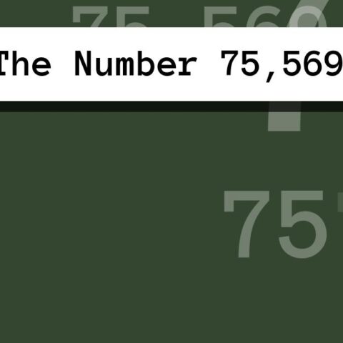 About The Number 75,569