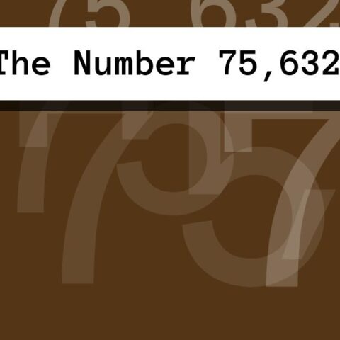 About The Number 75,632