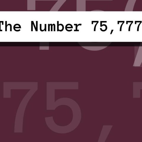About The Number 75,777