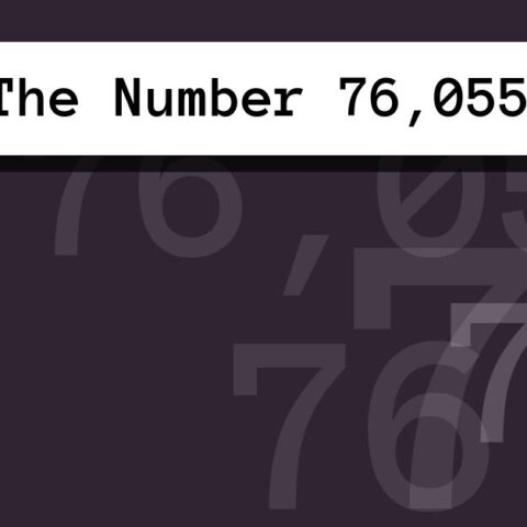 About The Number 76,055