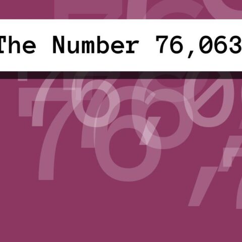 About The Number 76,063