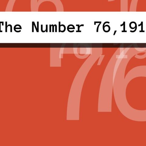 About The Number 76,191