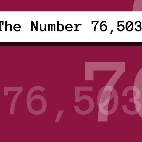 About The Number 76,503