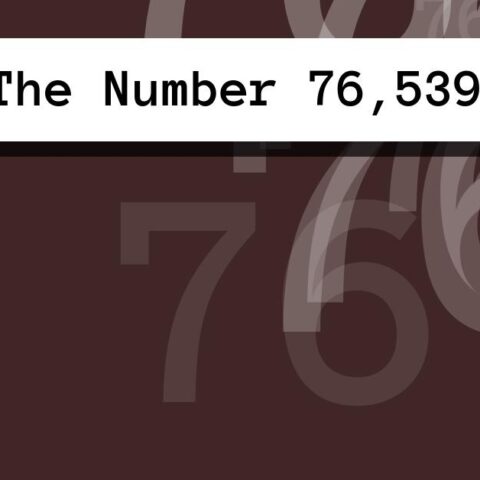 About The Number 76,539