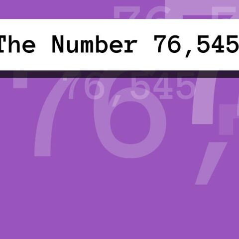 About The Number 76,545