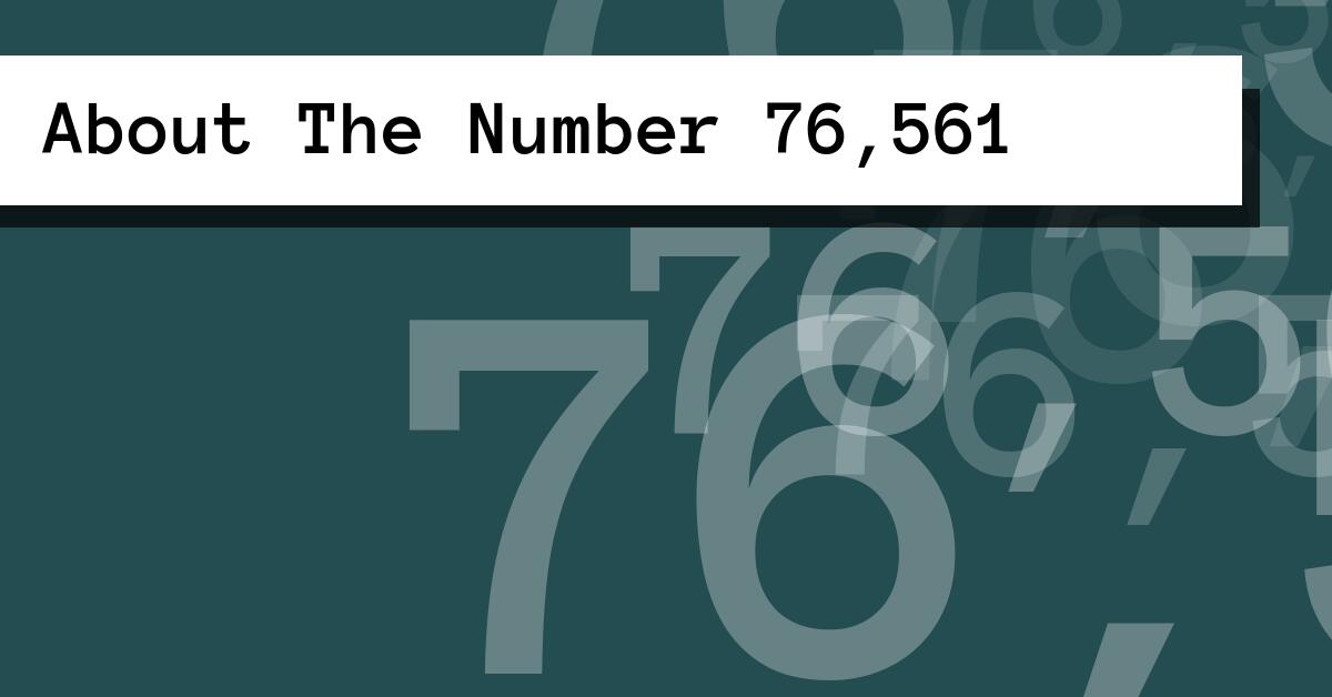 About The Number 76,561