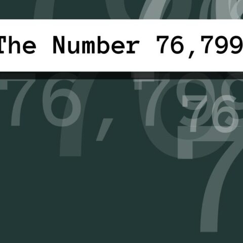 About The Number 76,799