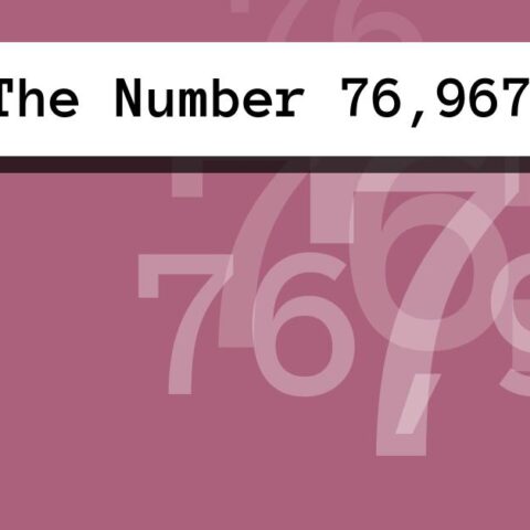 About The Number 76,967