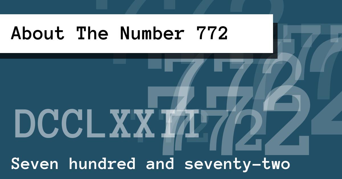About The Number 772