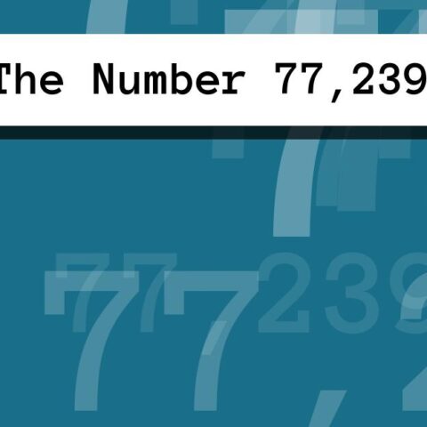 About The Number 77,239