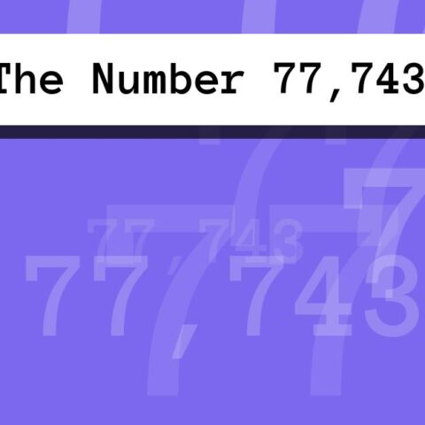 About The Number 77,743