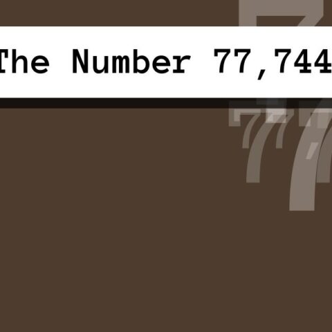 About The Number 77,744