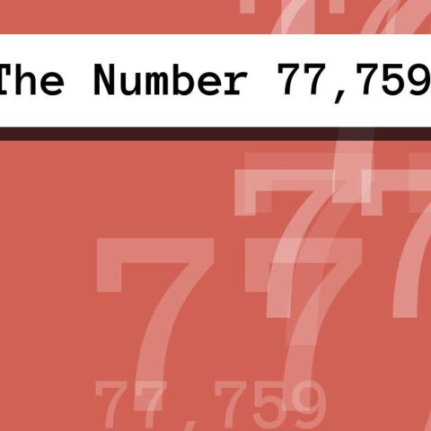 About The Number 77,759