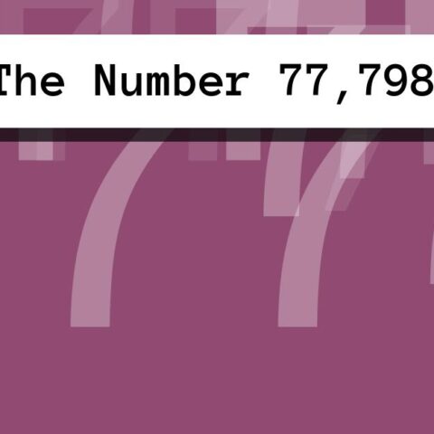 About The Number 77,798