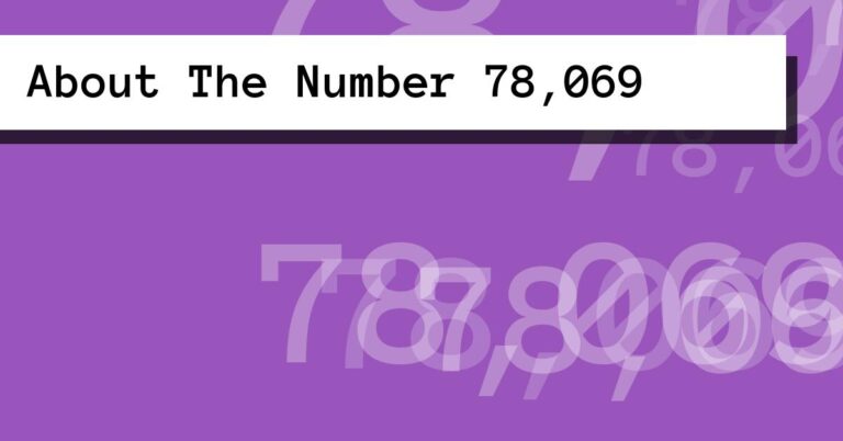 About The Number 78,069