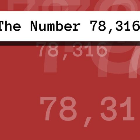 About The Number 78,316