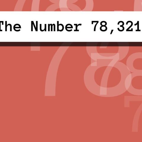 About The Number 78,321