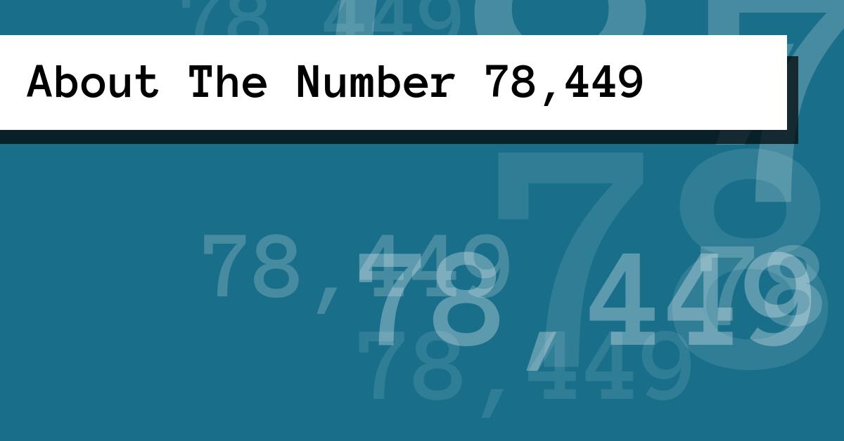 About The Number 78,449