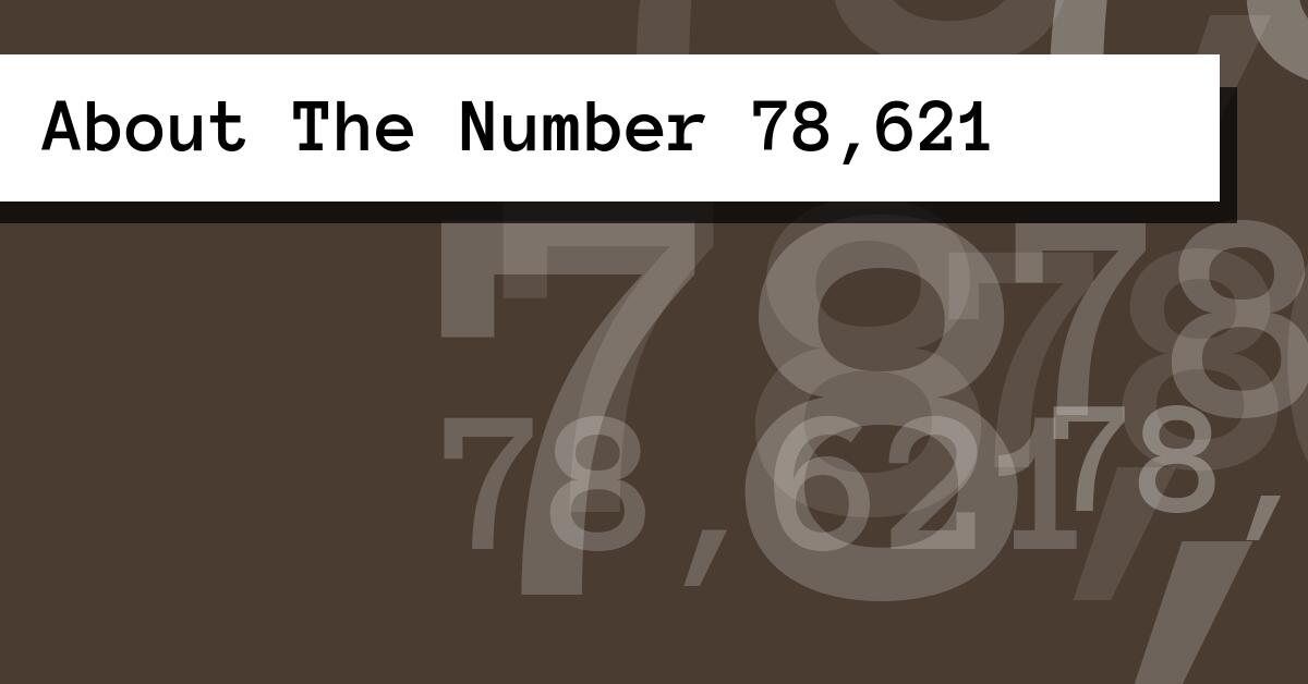 About The Number 78,621