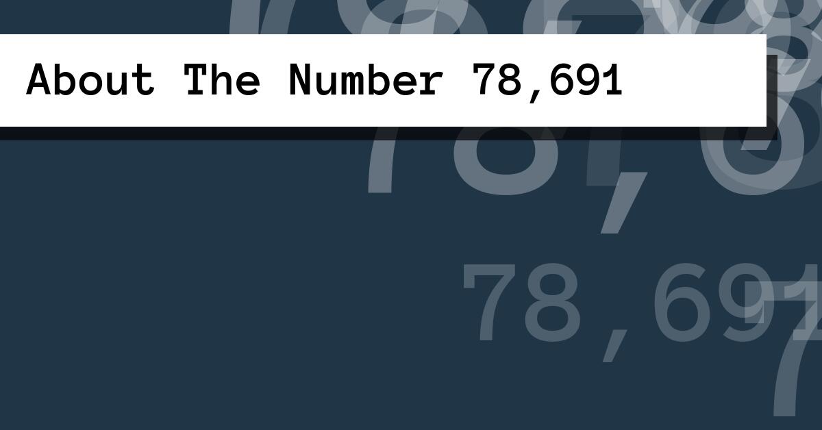 About The Number 78,691