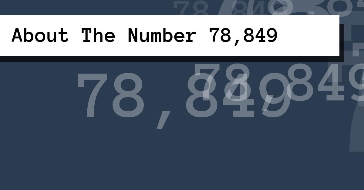 About The Number 78,849