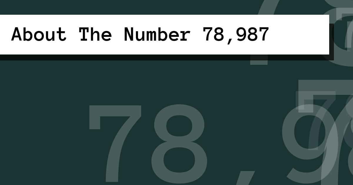 About The Number 78,987