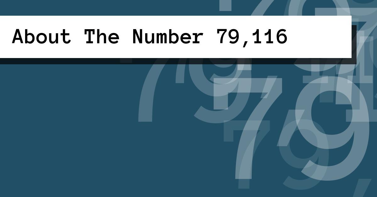 About The Number 79,116