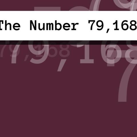 About The Number 79,168