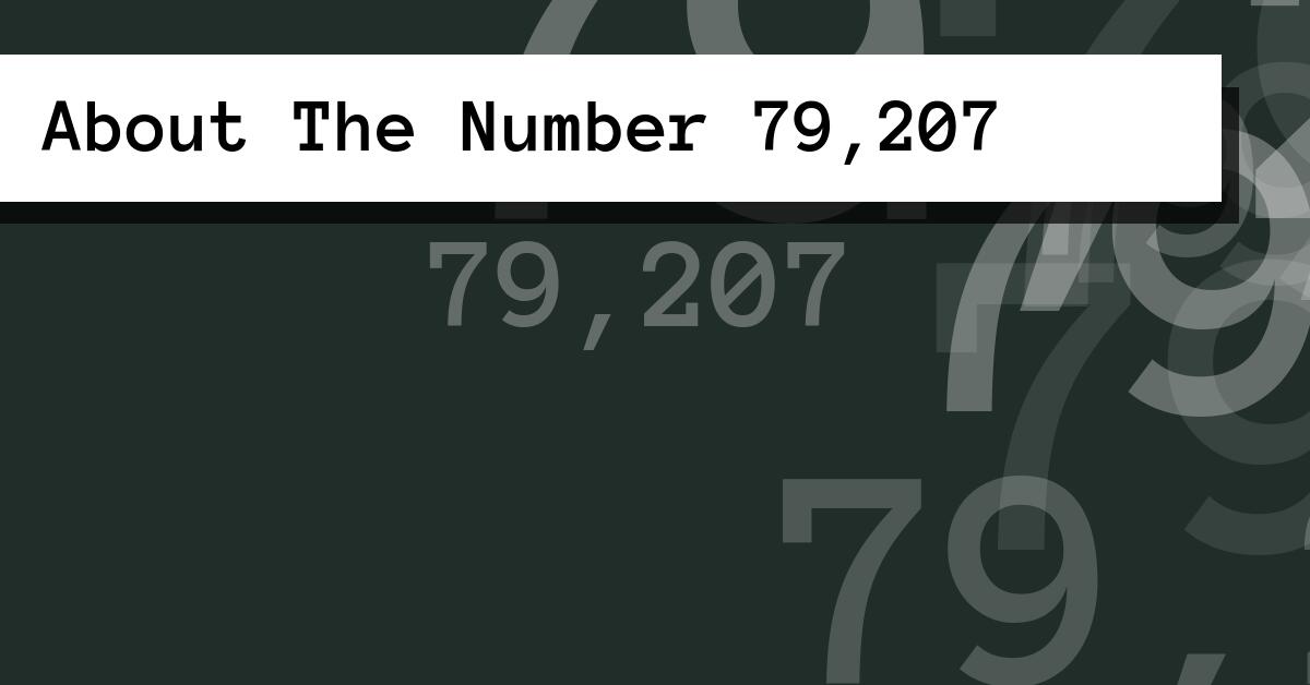 About The Number 79,207