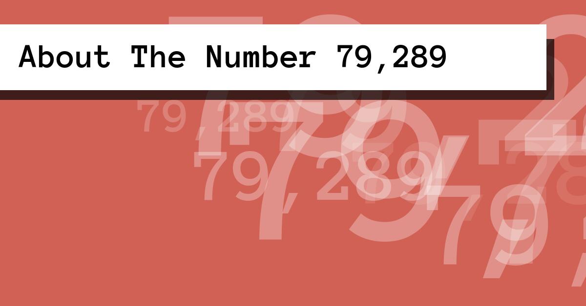 About The Number 79,289
