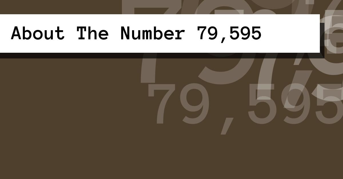 About The Number 79,595