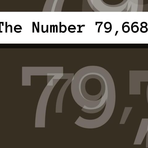 About The Number 79,668