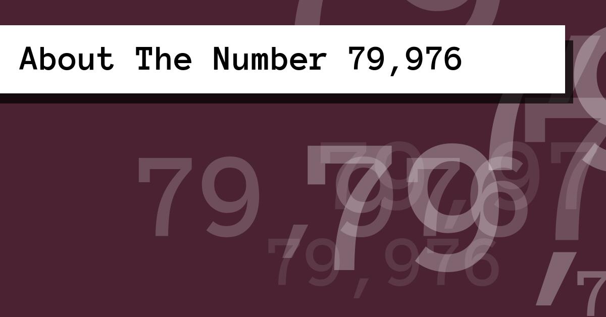 About The Number 79,976