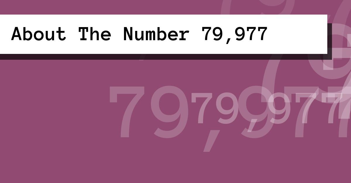 About The Number 79,977