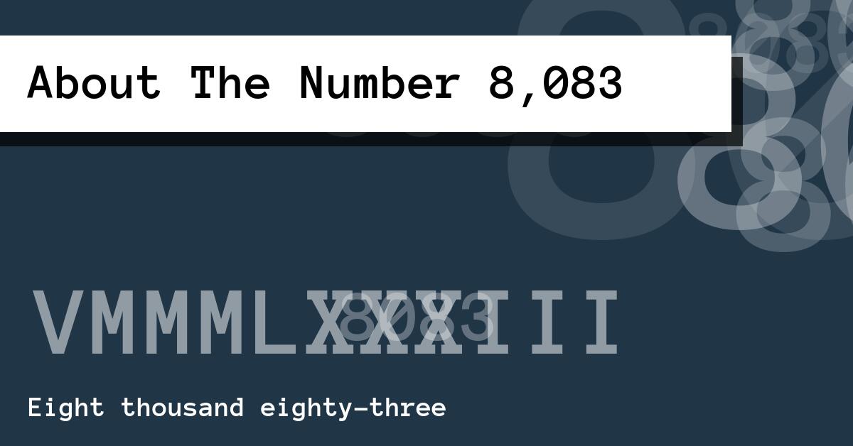 About The Number 8,083
