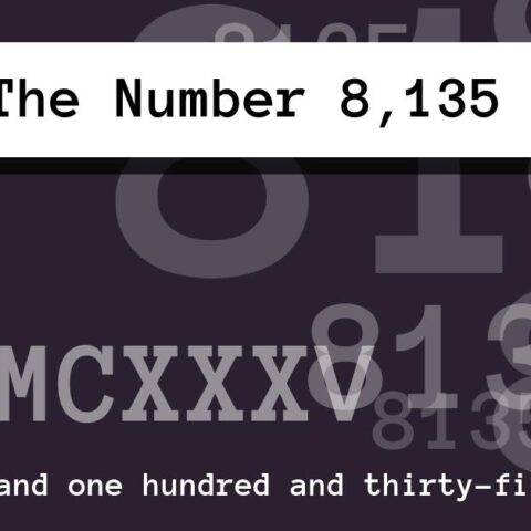 About The Number 8,135