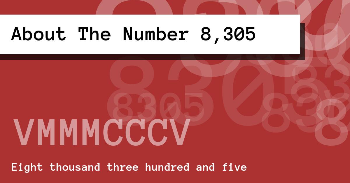 About The Number 8,305