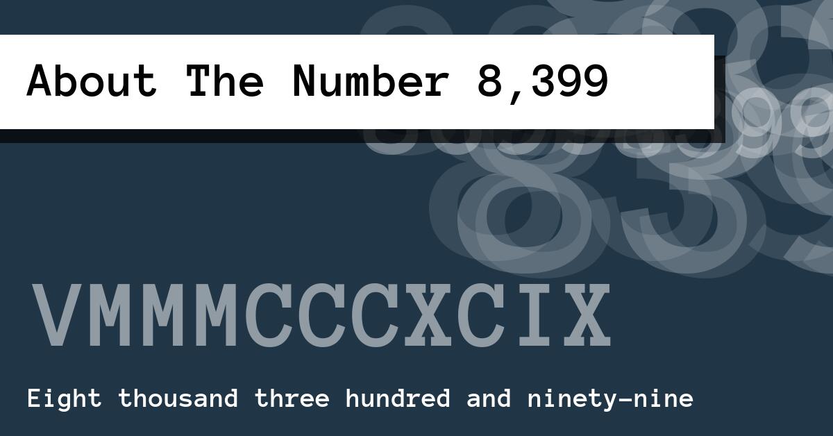 About The Number 8,399